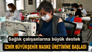 Büyükşehir maske üretmeye başladı