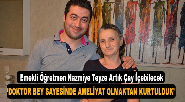 Emekli Öğretmen Nazmiye Teyze Artık Çay İçebilecek 