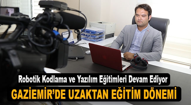 Gaziemir'de uzaktan eğitim dönemi