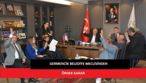 GERMENCİK BELEDİYE MECLİSİNDEN ÖRNEK KARAR