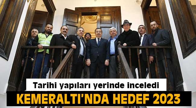 Kemeraltı'nda hedef 2023