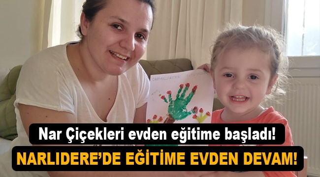 Nar Çiçekleri evden eğitime başladı!