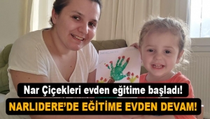Nar Çiçekleri evden eğitime başladı!