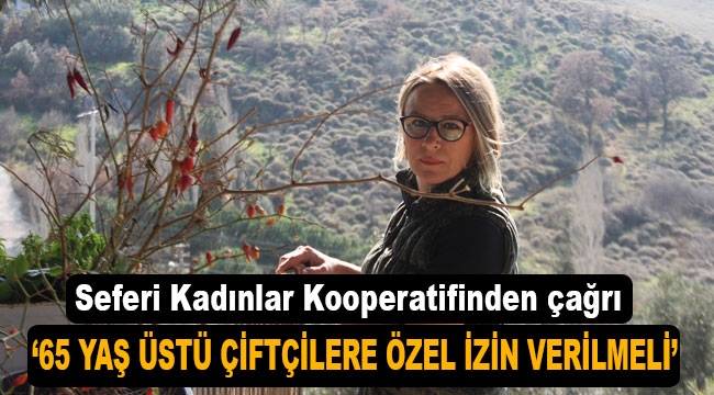 Seferi Kadınlar Kooperatifi'nden çağrı