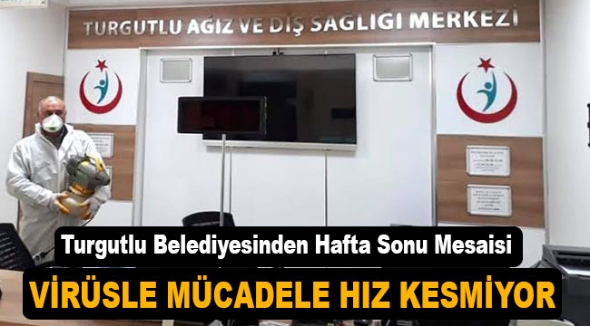 Turgutlu Belediyesinden Hafta Sonu Mesaisi