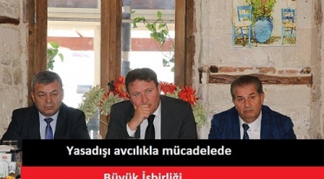 Yasadışı avcılıkla mücadelede büyük iş birliği