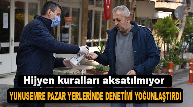 Yunusemre Belediyesi, hijyen kurallarını aksatmıyor