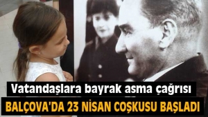 Balçova'da 23 Nisan Coşkusu Başladı