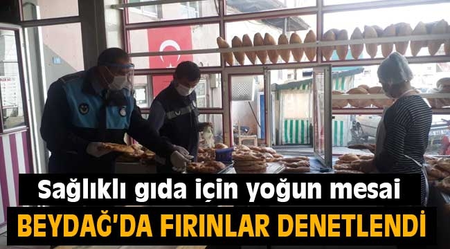 Beydağ'da Fırınlar Denetlendi