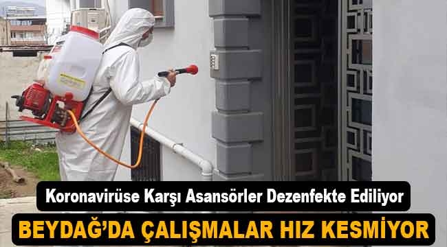 Beydağ'da Koronavirüse Karşı Asansörler Dezenfekte Ediliyor