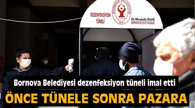 Bornova Belediyesi şimdi de dezenfeksiyon tüneli imal etti