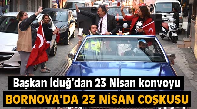 Bornova'da 23 Nisan coşkusu 