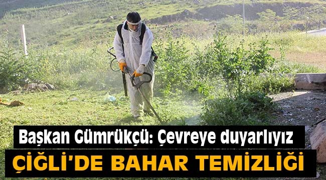 Çiğli'de bahar temizliği