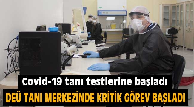 Covid-19 tanı testlerine başladı