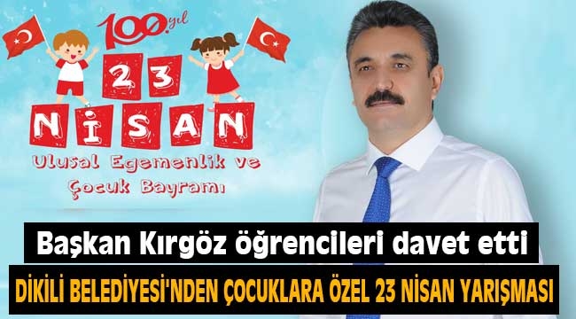 Dikili Belediyesi'nden Çocuklara Özel 23 Nisan Yarışması