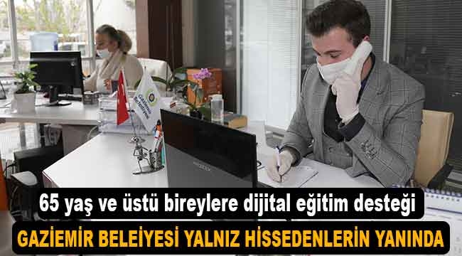 Gaziemir Belediyesi yalnız hissedenlerin yanında