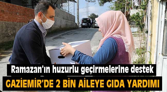 Gaziemir'de bin 200 aileye gıda yardımı