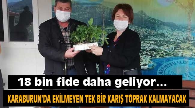 Karaburun'da ekilmeyen tek karış toprak kalmayacak