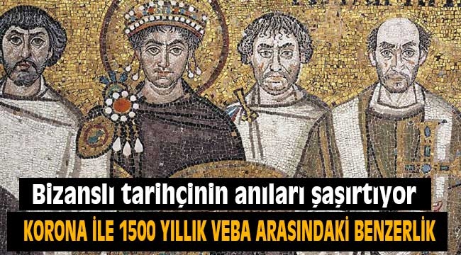 Korona ile 1500 yıllık vebanın benzerlikleri...