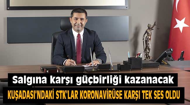 Kuşadası'nda salgına karşı güç birliği 