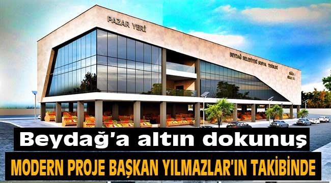 Modern proje Başkan Yılmazlar'ın denetiminde