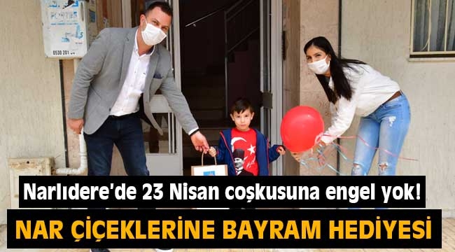 Narlıdere'de 23 Nisan coşkusuna engel yok!