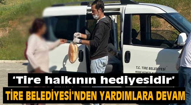 Tire Belediyesi'nden yardımlara devam