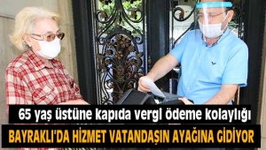 65 yaş üstüne kapıda vergi ödeme kolaylığı
