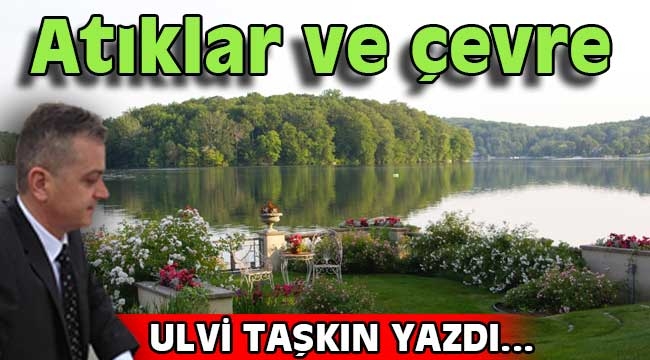 Atıklar ve çevre 