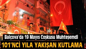 Balçova'da 19 Mayıs Coşkusu Muhteşemdi