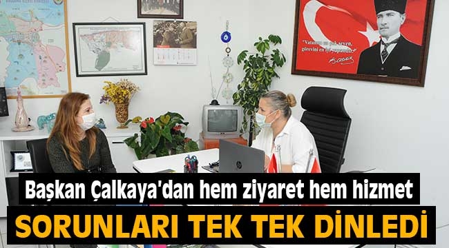 Başkan Çalkaya'dan hem ziyaret hem hizmet