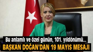 Başkan Şeniz Doğan'dan 19 Mayıs mesajı