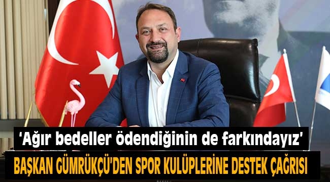 Başkan Utku Gümrükçü'den Spor Kulüplerine Destek Çağrısı 