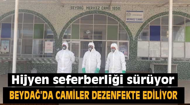 Beydağ'da camiler dezenfekte ediliyor