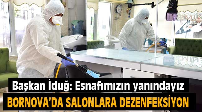 Bornova'da salonlara dezenfeksiyon