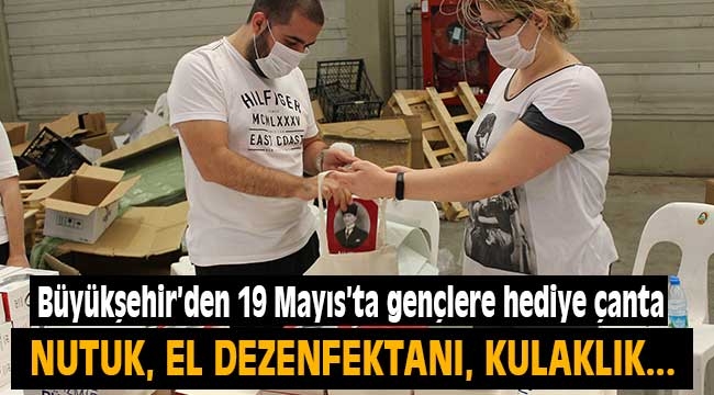 Büyükşehir'den 19 Mayıs'ta gençlere hediye çanta