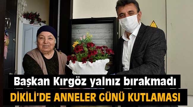 Dikili'de Anlamlı Anneler Günü Kutlaması