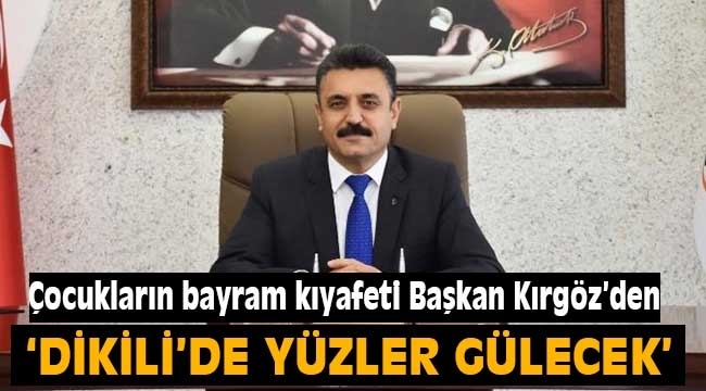 "Dikili'de Yüzler Gülecek"