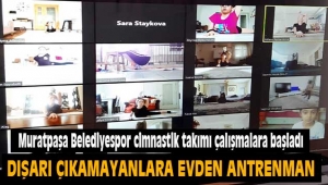 Dışarı çıkamayınca antrenman evde başladı