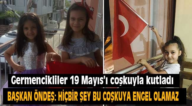 Germencikliler 19 Mayıs'ı coşkuyla kutladı