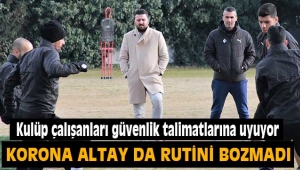 Korona Altay'da rutini bozmadı