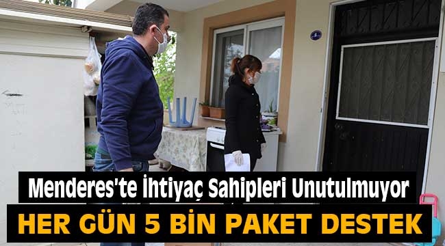 Menderes'te İhtiyaç Sahipleri Unutulmuyor