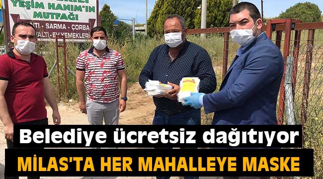 Milas Belediyesi vatandaşına ücretsiz maske dağıtıyor