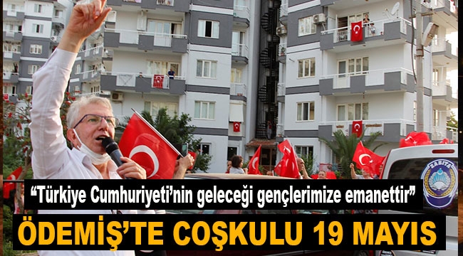 Ödemiş'te coşku dolu 19 Mayıs