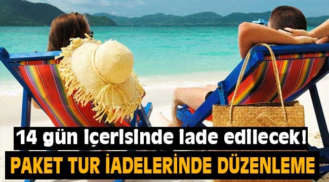 Paket tur iadelerine düzenleme