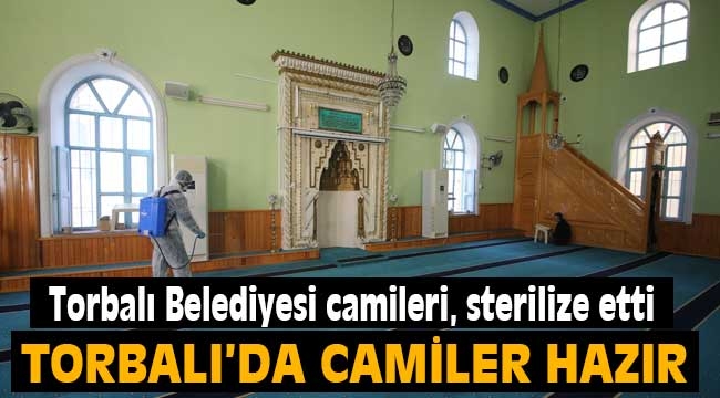 Torbalı Belediyesi camileri, sterilize etti