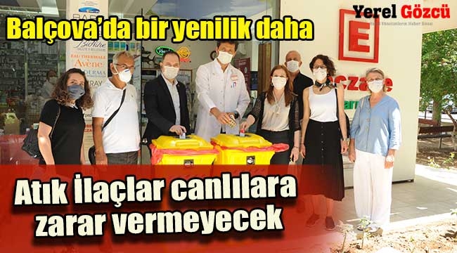 Balçova'da Atık İlaçlar çevreye zarar vermeyecek