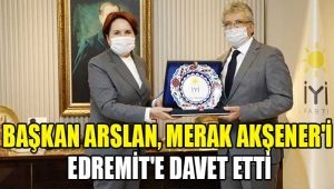 Başkan Arslan, Akşener'i Edremit'e davet etti
