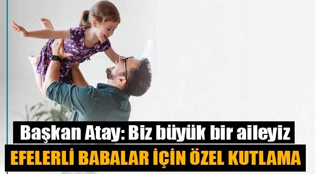 Başkan Atay: Biz büyük bir aileyiz