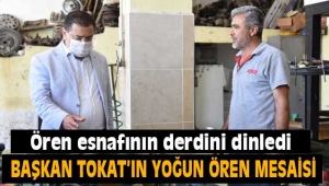 Başkan Tokat, Ören esnafının derdini dinledi